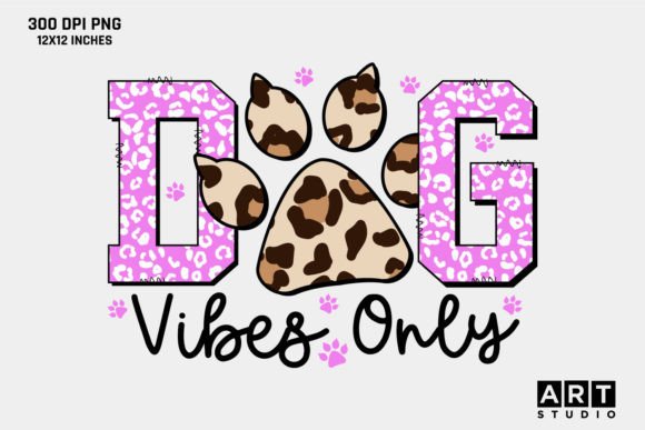 Dog PNG Quotes Sublimation - Dog Vibes