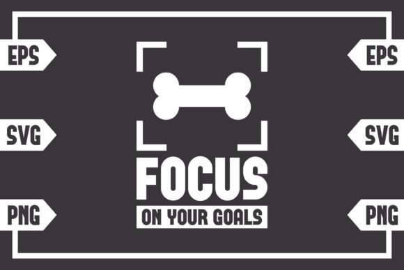 Focus on Your Goals - Dog Bone: A Hands-On Review